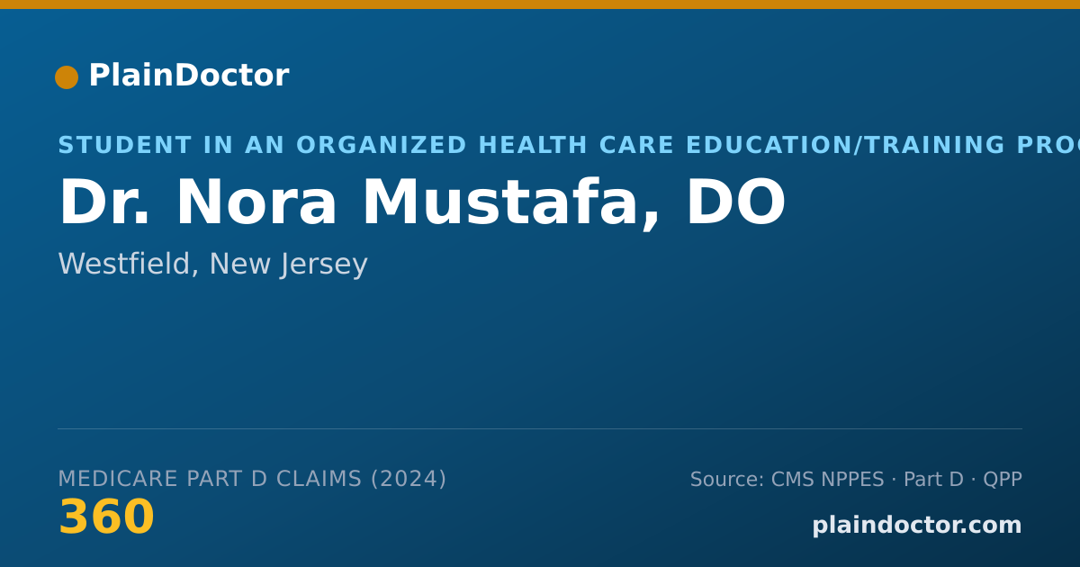 Shareable card for Nora Mustafa, DO - Student in an Organized Health Care Education/Training Program, Westfield, NJ