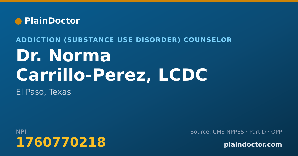 Shareable card for Norma Carrillo-Perez, LCDC - Addiction (Substance Use Disorder) Counselor, El Paso, TX