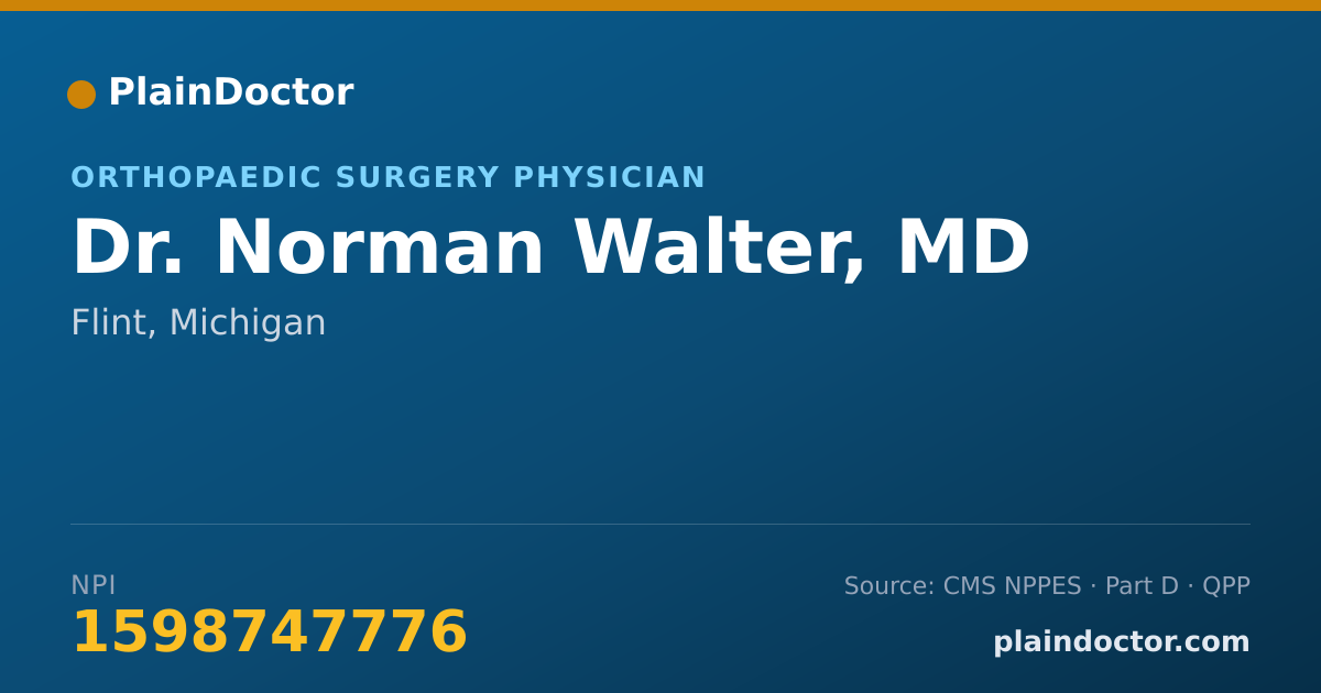 Shareable card for Norman Walter, MD - Orthopaedic Surgery Physician, Flint, MI
