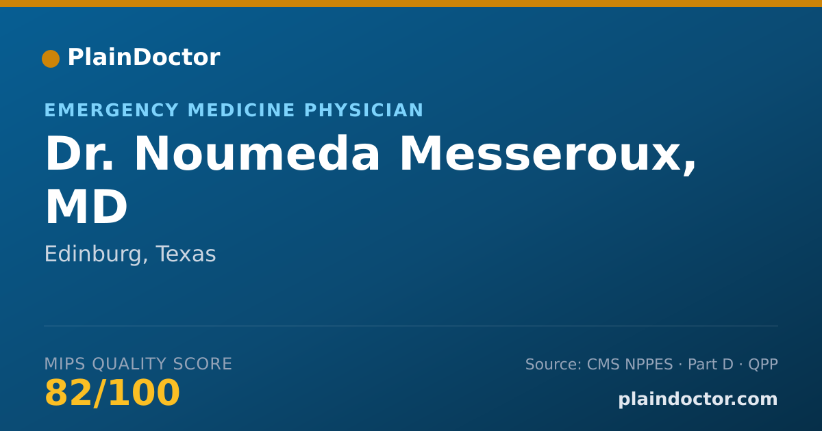 Shareable card for Noumeda Messeroux, MD - Emergency Medicine Physician, Edinburg, TX
