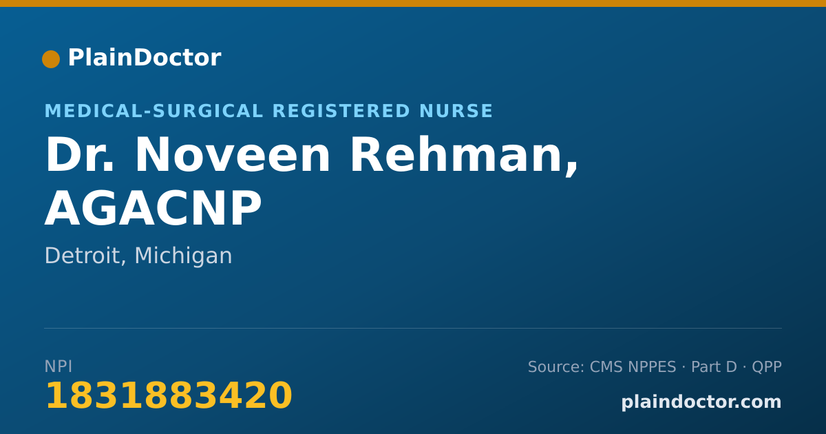 Shareable card for Noveen Rehman, AGACNP - Medical-Surgical Registered Nurse, Detroit, MI