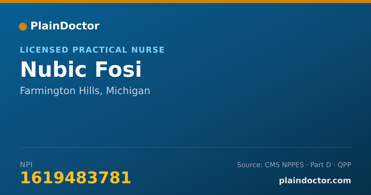 Shareable card for Nubic Fosi - Licensed Practical Nurse, Farmington Hills, MI