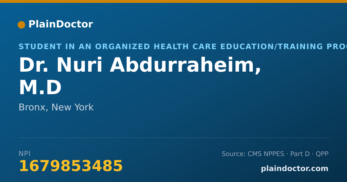 Shareable card for Nuri Abdurraheim, M.D - Student in an Organized Health Care Education/Training Program, Bronx, NY