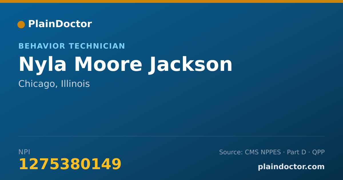 Shareable card for Nyla Moore Jackson - Behavior Technician, Chicago, IL