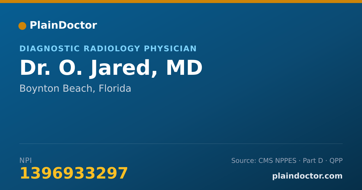 Shareable card for O. Jared, MD - Diagnostic Radiology Physician, Boynton Beach, FL