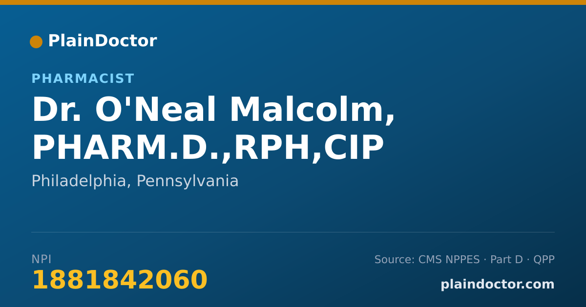 Shareable card for O'Neal Malcolm, PHARM.D.,RPH,CIP - Pharmacist, Philadelphia, PA