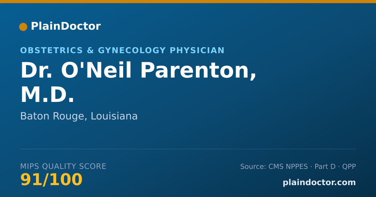 Shareable card for O'Neil Parenton, M.D. - Obstetrics & Gynecology Physician, Baton Rouge, LA