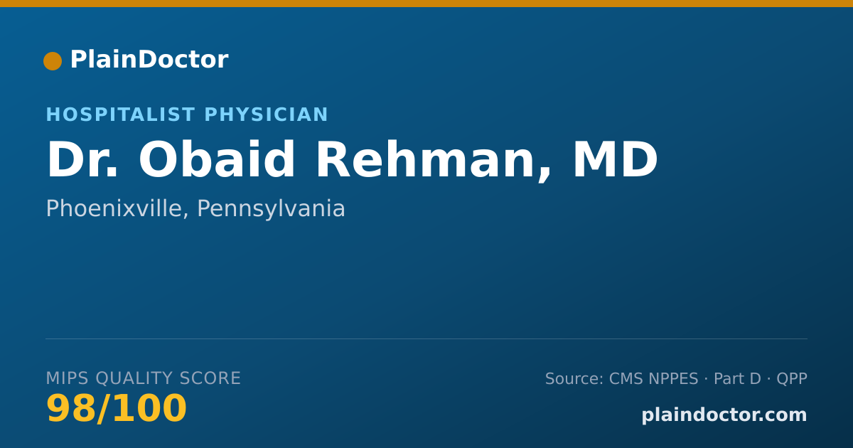 Shareable card for Obaid Rehman, MD - Hospitalist Physician, Phoenixville, PA