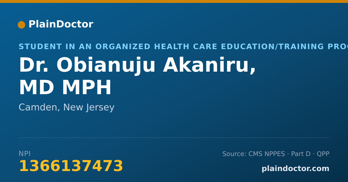 Shareable card for Obianuju Akaniru, MD MPH - Student in an Organized Health Care Education/Training Program, Camden, NJ
