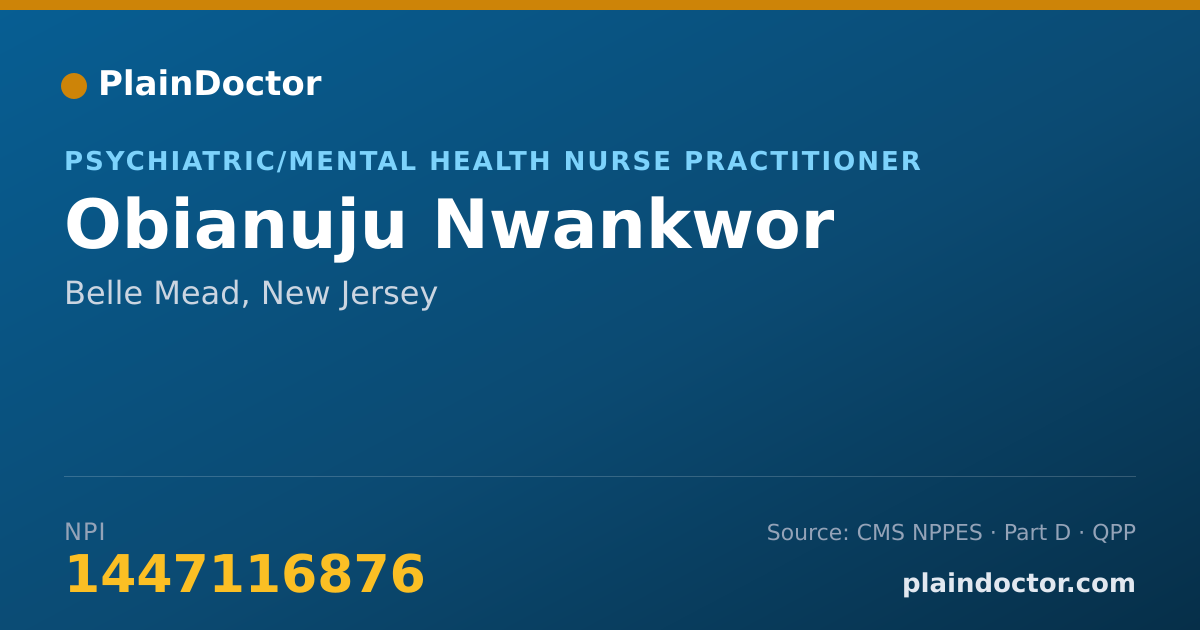 Shareable card for Obianuju Nwankwor - Psychiatric/Mental Health Nurse Practitioner, Belle Mead, NJ