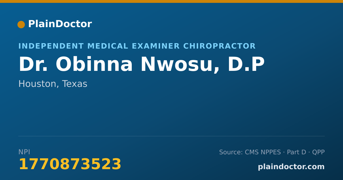 Shareable card for Obinna Nwosu, D.P - Independent Medical Examiner Chiropractor, Houston, TX