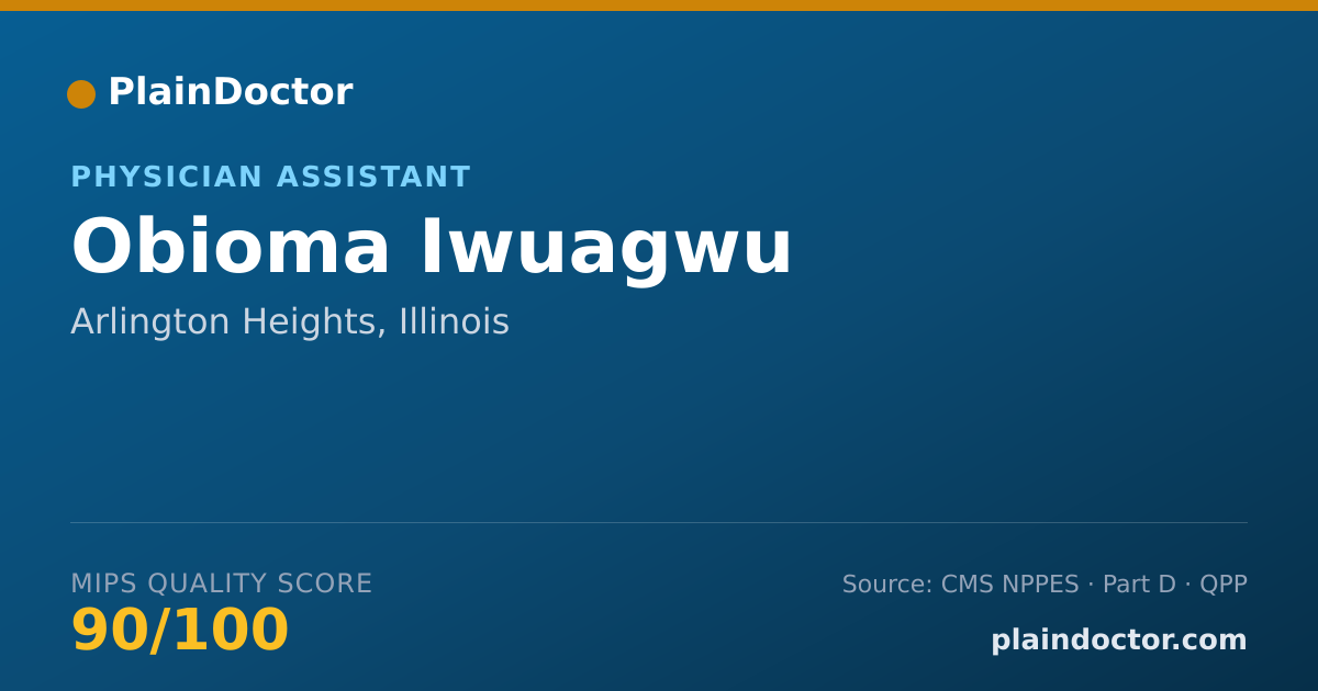 Shareable card for Obioma Iwuagwu - Physician Assistant, Arlington Heights, IL