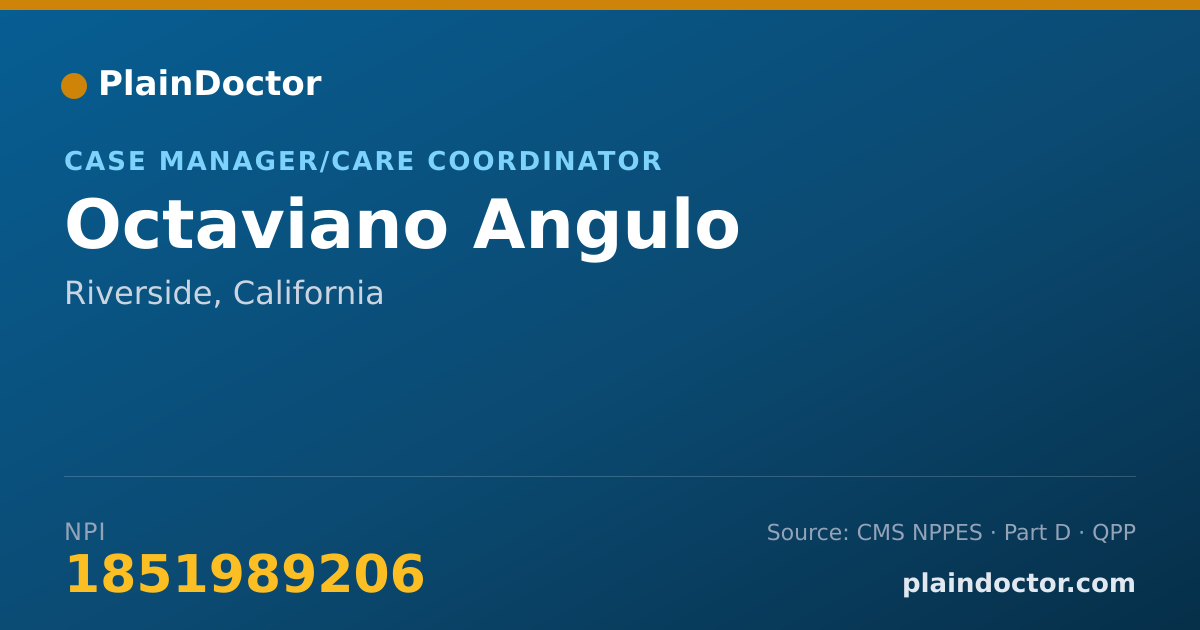 Shareable card for Octaviano Angulo - Case Manager/Care Coordinator, Riverside, CA