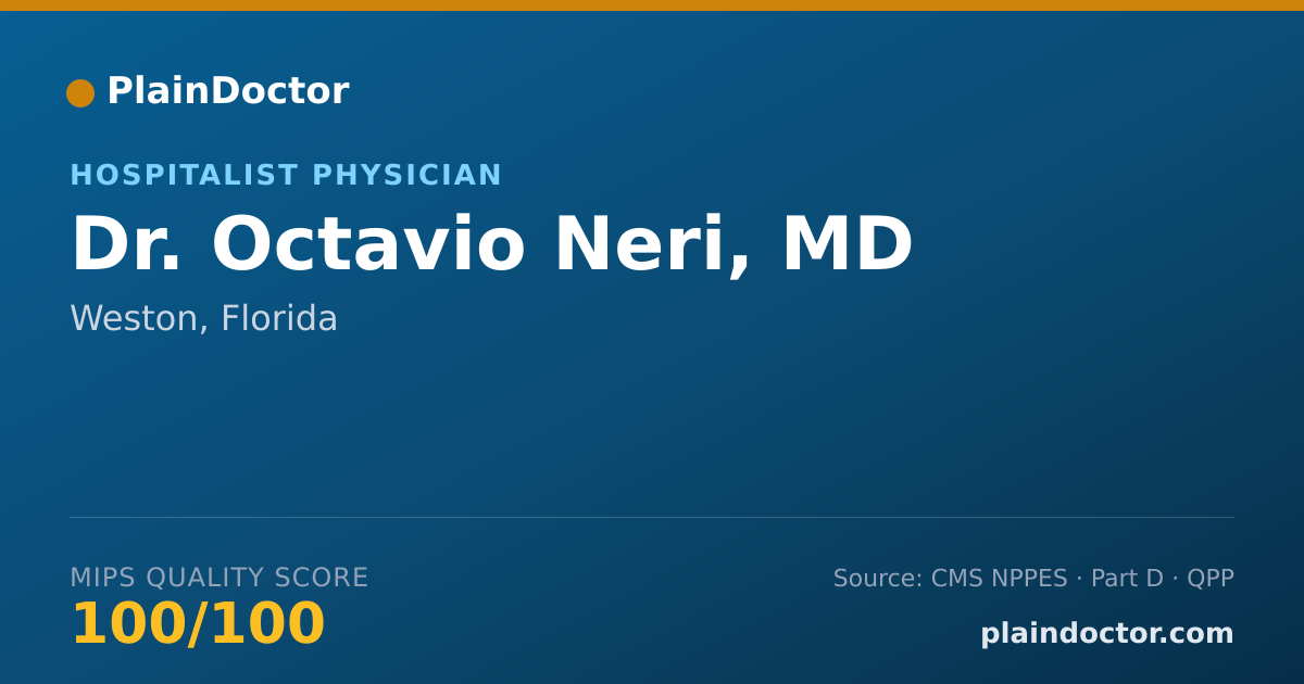 Shareable card for Octavio Neri, MD - Hospitalist Physician, Weston, FL