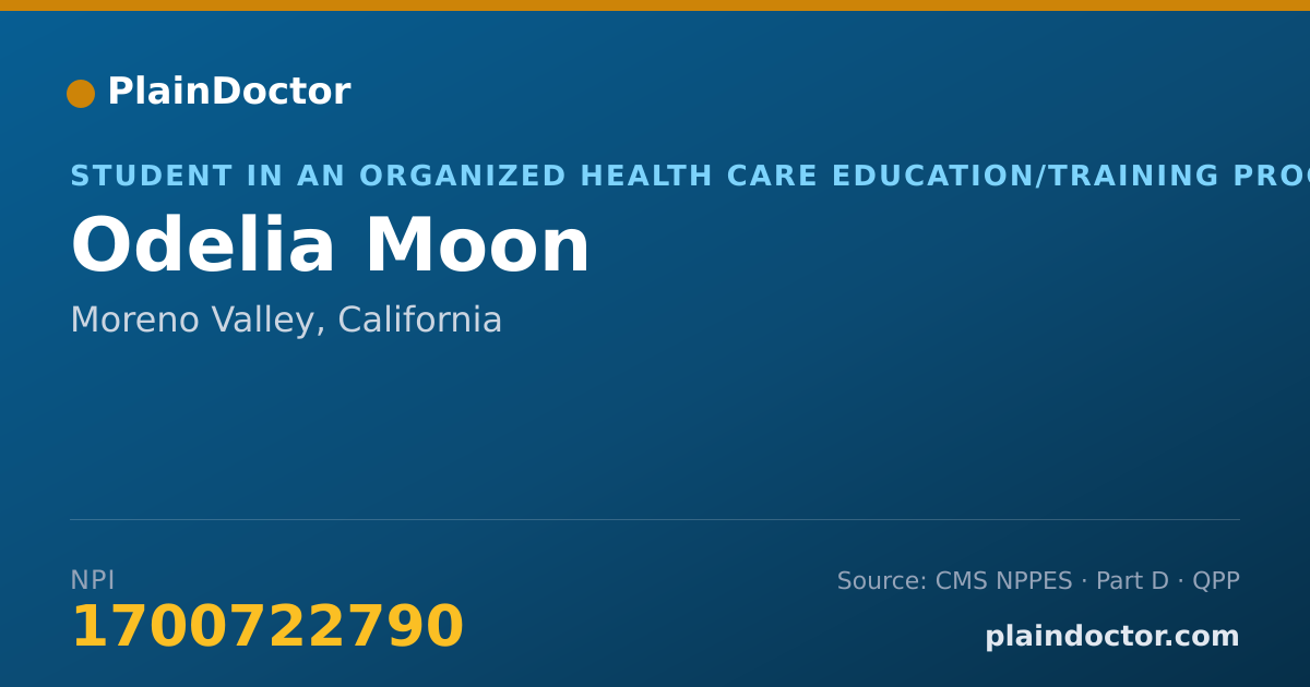 Shareable card for Odelia Moon - Student in an Organized Health Care Education/Training Program, Moreno Valley, CA