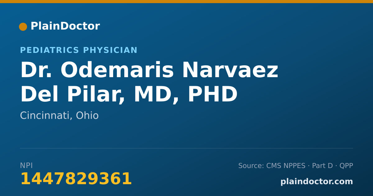 Shareable card for Odemaris Narvaez Del Pilar, MD, PHD - Pediatrics Physician, Cincinnati, OH