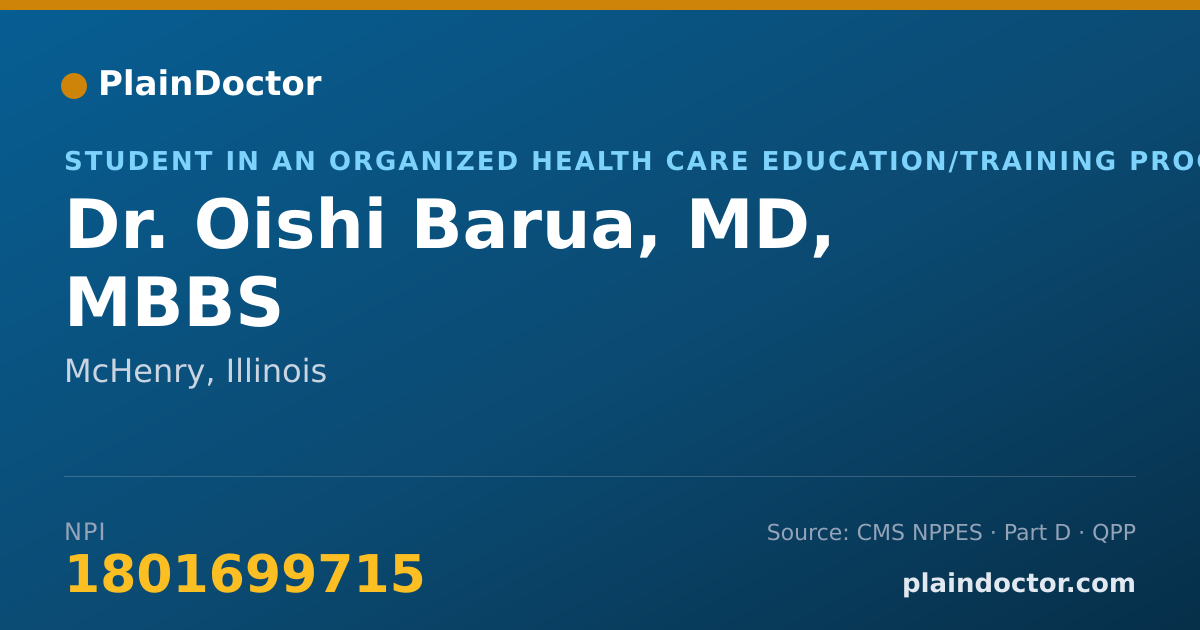 Shareable card for Oishi Barua, MD, MBBS - Student in an Organized Health Care Education/Training Program, McHenry, IL