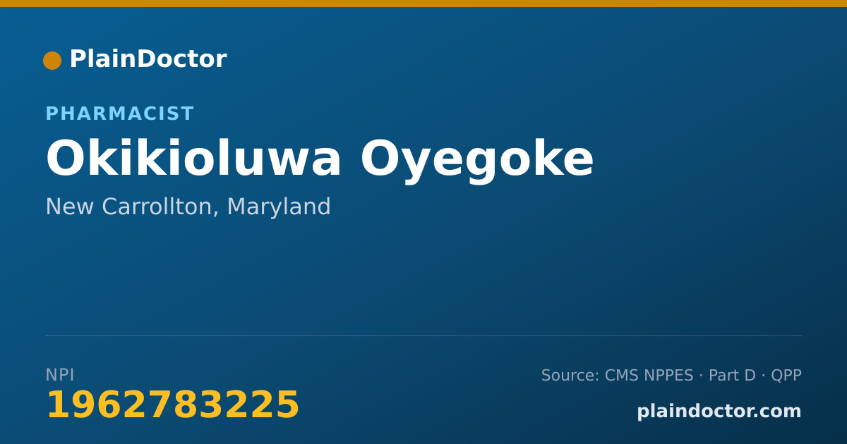 Shareable card for Okikioluwa Oyegoke - Pharmacist, New Carrollton, MD