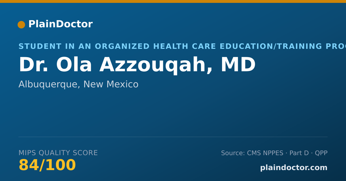 Shareable card for Ola Azzouqah, MD - Student in an Organized Health Care Education/Training Program, Albuquerque, NM
