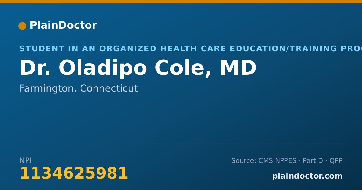 Shareable card for Oladipo Cole, MD - Student in an Organized Health Care Education/Training Program, Farmington, CT