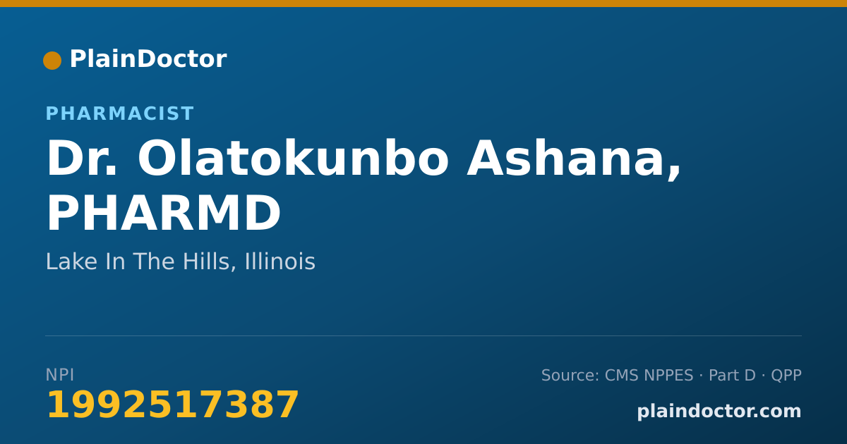 Shareable card for Olatokunbo Ashana, PHARMD - Pharmacist, Lake In The Hills, IL