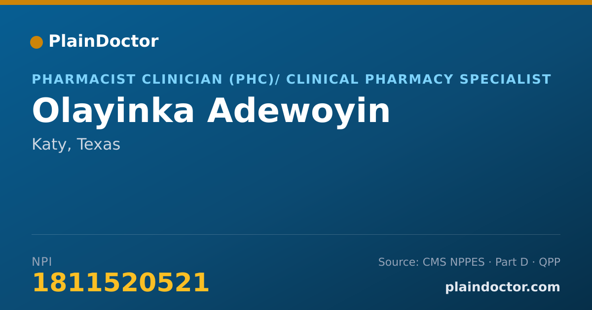 Shareable card for Olayinka Adewoyin - Pharmacist Clinician (PhC)/ Clinical Pharmacy Specialist, Katy, TX