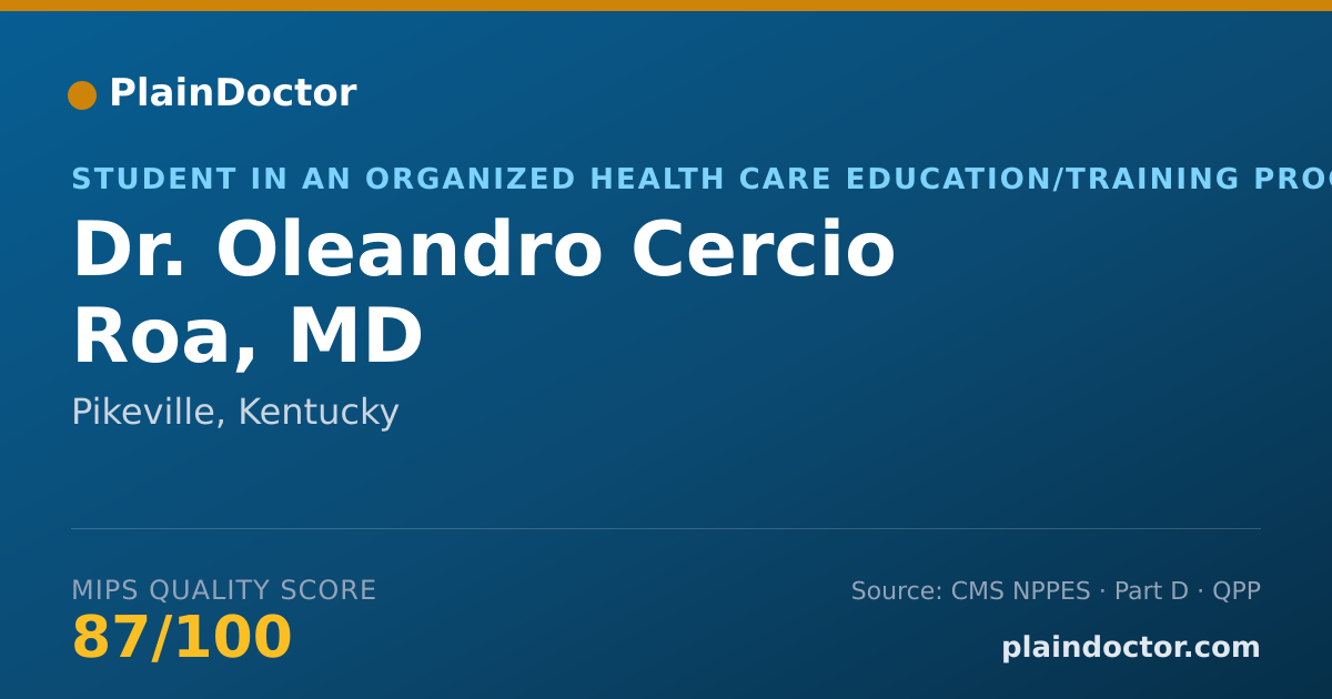 Shareable card for Oleandro Cercio Roa, MD - Student in an Organized Health Care Education/Training Program, Pikeville, KY