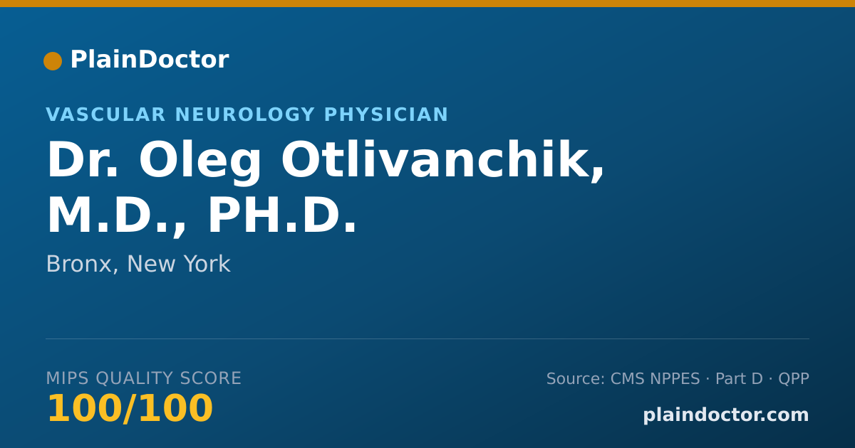 Shareable card for Oleg Otlivanchik, M.D., PH.D. - Vascular Neurology Physician, Bronx, NY