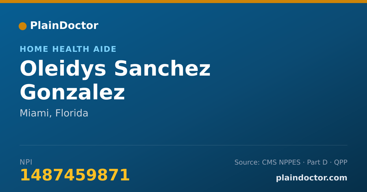 Shareable card for Oleidys Sanchez Gonzalez - Home Health Aide, Miami, FL