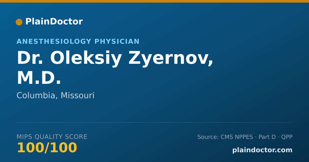 Shareable card for Oleksiy Zyernov, M.D. - Anesthesiology Physician, Columbia, MO