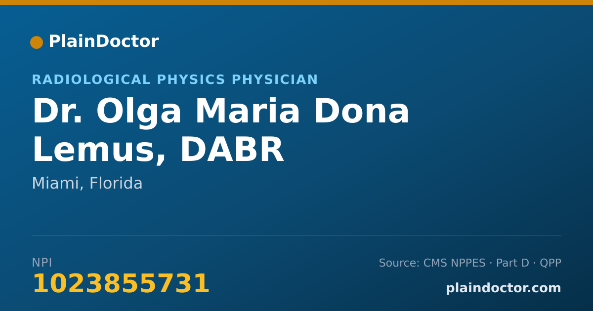 Shareable card for Olga Maria Dona Lemus, DABR - Radiological Physics Physician, Miami, FL