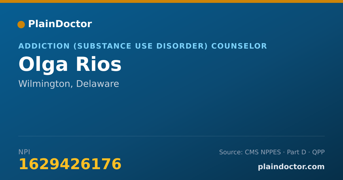 Shareable card for Olga Rios - Addiction (Substance Use Disorder) Counselor, Wilmington, DE