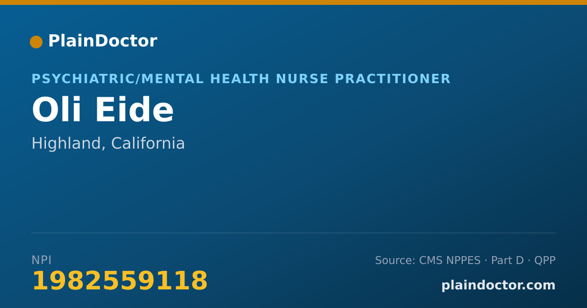 Shareable card for Oli Eide - Psychiatric/Mental Health Nurse Practitioner, Highland, CA