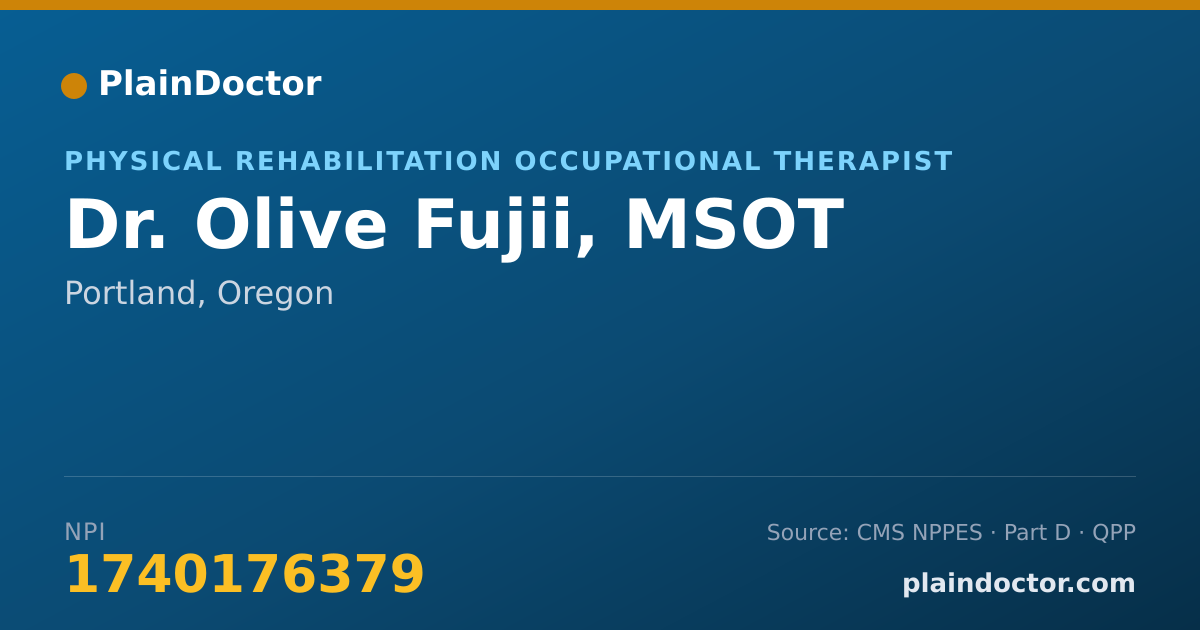 Shareable card for Olive Fujii, MSOT - Physical Rehabilitation Occupational Therapist, Portland, OR