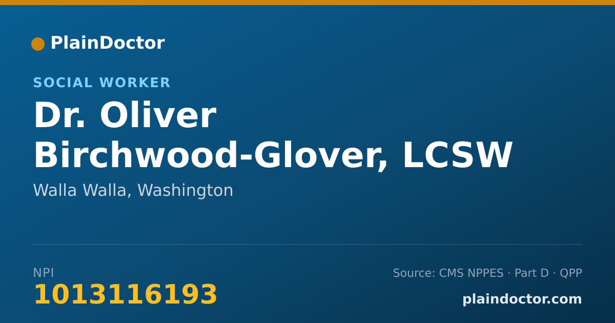 Shareable card for Oliver Birchwood-Glover, LCSW - Social Worker, Walla Walla, WA