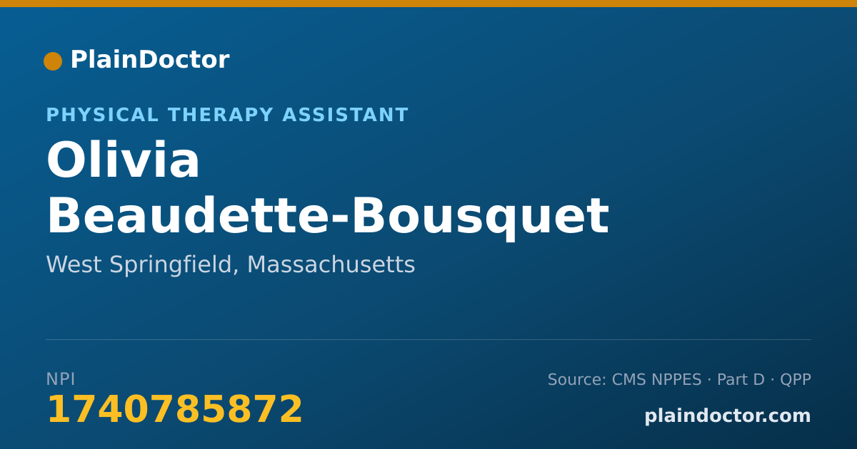 Shareable card for Olivia Beaudette-Bousquet - Physical Therapy Assistant, West Springfield, MA