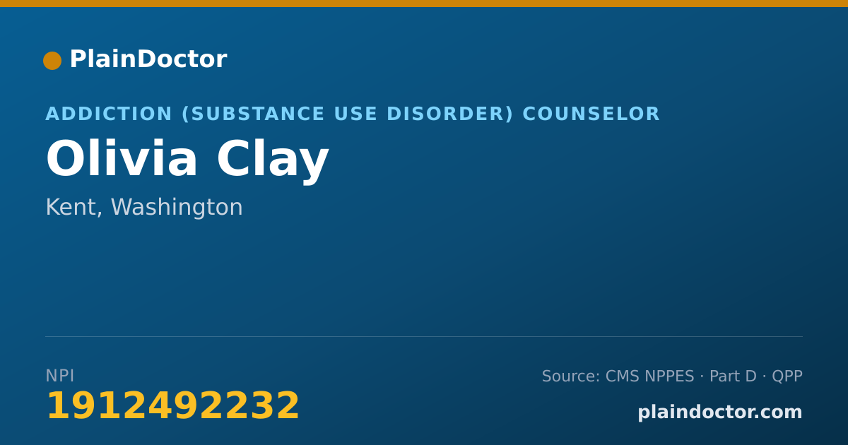 Shareable card for Olivia Clay - Addiction (Substance Use Disorder) Counselor, Kent, WA