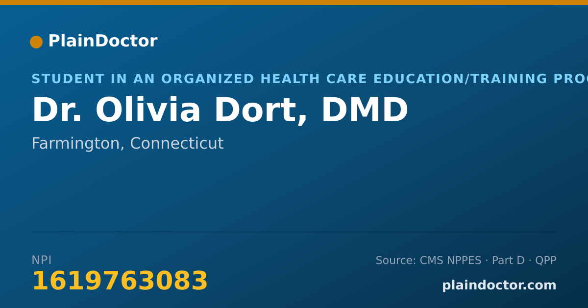 Shareable card for Olivia Dort, DMD - Student in an Organized Health Care Education/Training Program, Farmington, CT