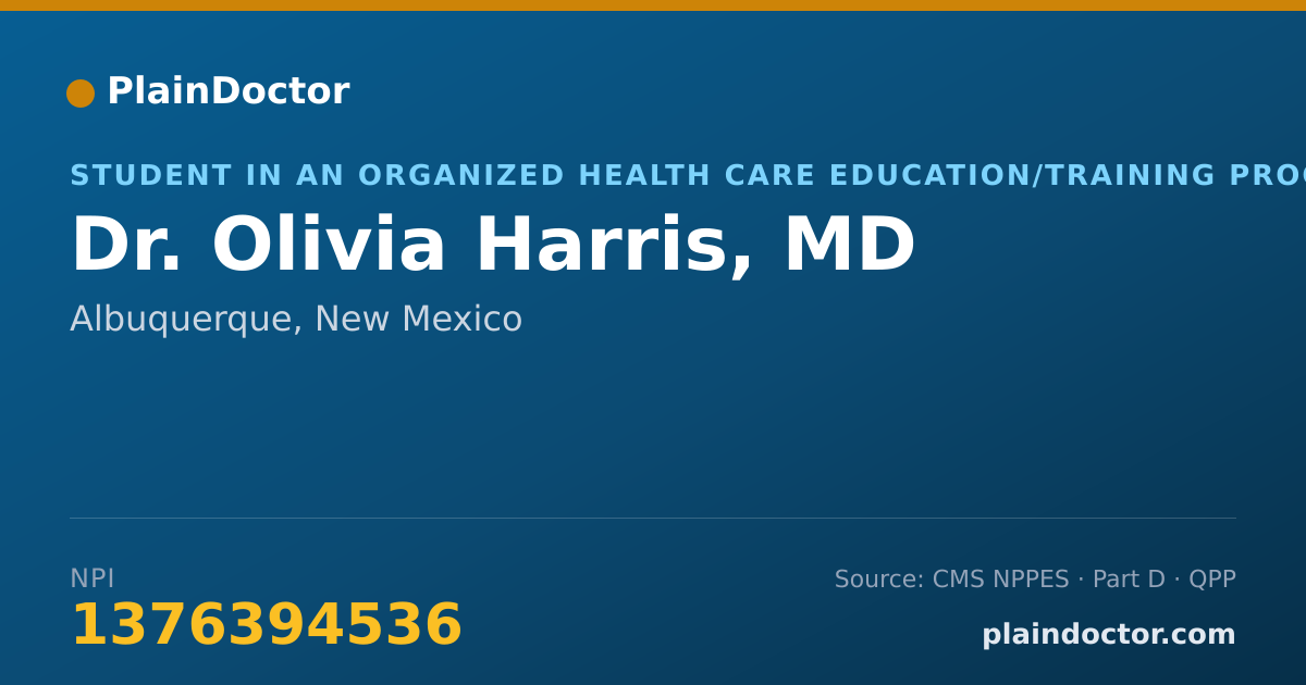 Shareable card for Olivia Harris, MD - Student in an Organized Health Care Education/Training Program, Albuquerque, NM