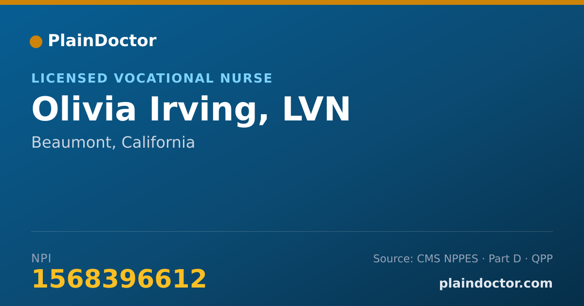 Shareable card for Olivia Irving, LVN - Licensed Vocational Nurse, Beaumont, CA