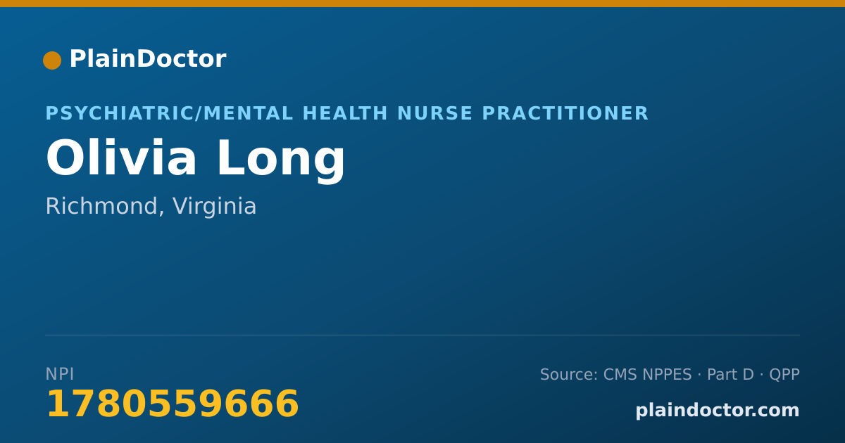 Shareable card for Olivia Long - Psychiatric/Mental Health Nurse Practitioner, Richmond, VA
