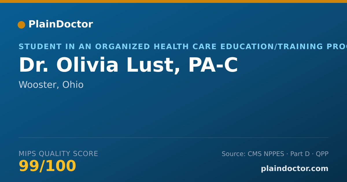 Shareable card for Olivia Lust, PA-C - Student in an Organized Health Care Education/Training Program, Wooster, OH