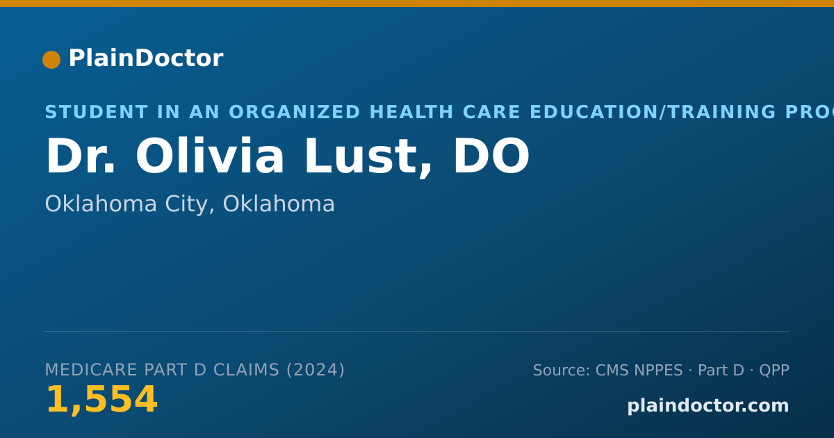 Shareable card for Olivia Lust, DO - Student in an Organized Health Care Education/Training Program, Oklahoma City, OK