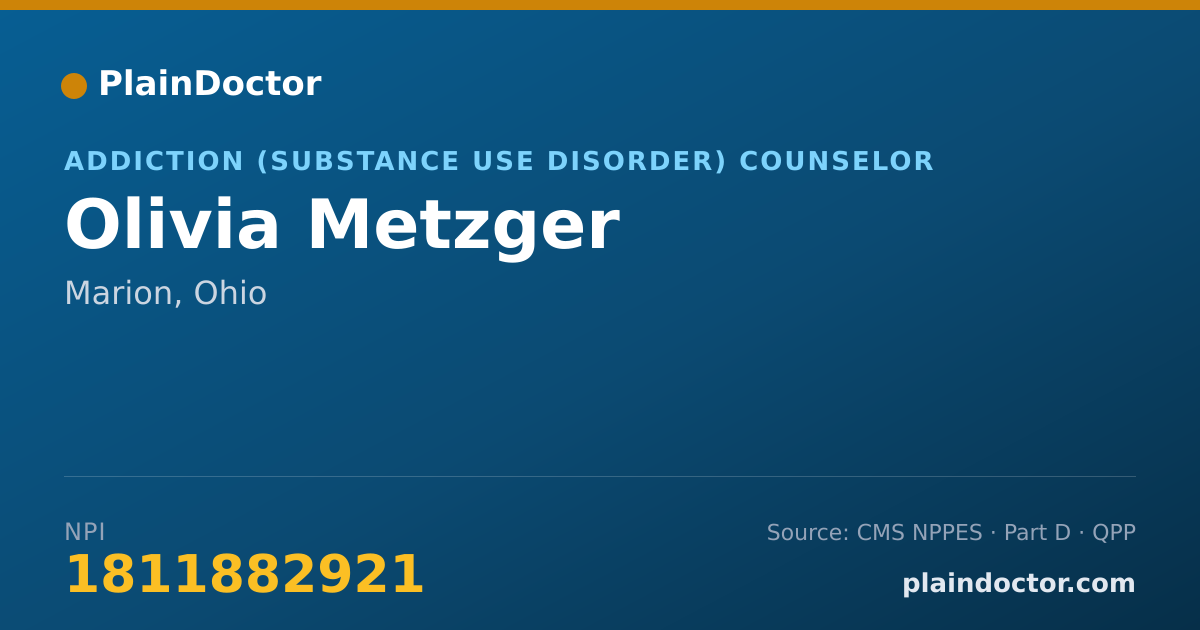 Shareable card for Olivia Metzger - Addiction (Substance Use Disorder) Counselor, Marion, OH