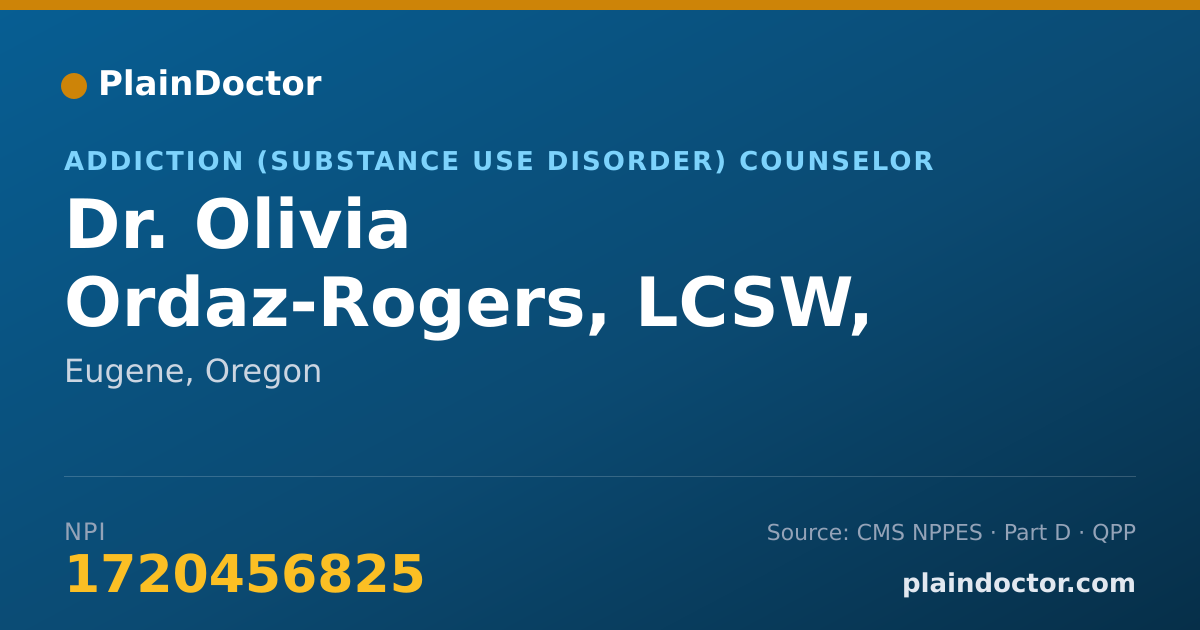 Shareable card for Olivia Ordaz-Rogers, LCSW, CADC 1 - Addiction (Substance Use Disorder) Counselor, Eugene, OR