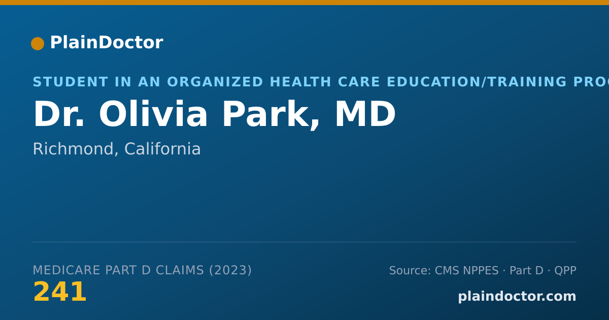 Shareable card for Olivia Park, MD - Student in an Organized Health Care Education/Training Program, Richmond, CA