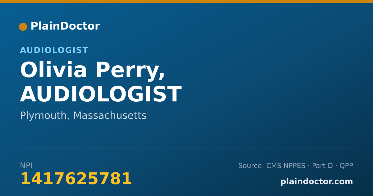 Shareable card for Olivia Perry, AUDIOLOGIST - Audiologist, Plymouth, MA