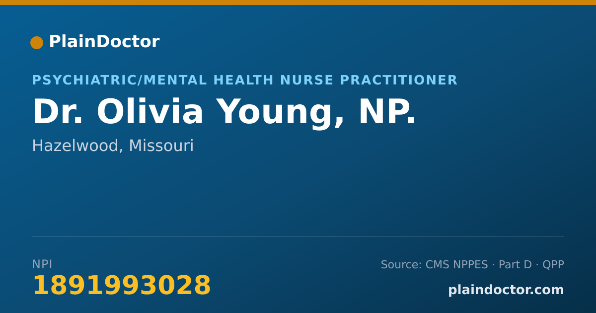 Shareable card for Olivia Young, NP. - Psychiatric/Mental Health Nurse Practitioner, Hazelwood, MO