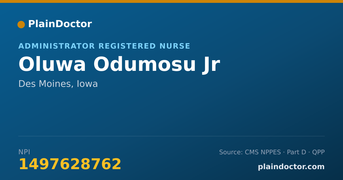 Shareable card for Oluwa Odumosu Jr - Administrator Registered Nurse, Des Moines, IA