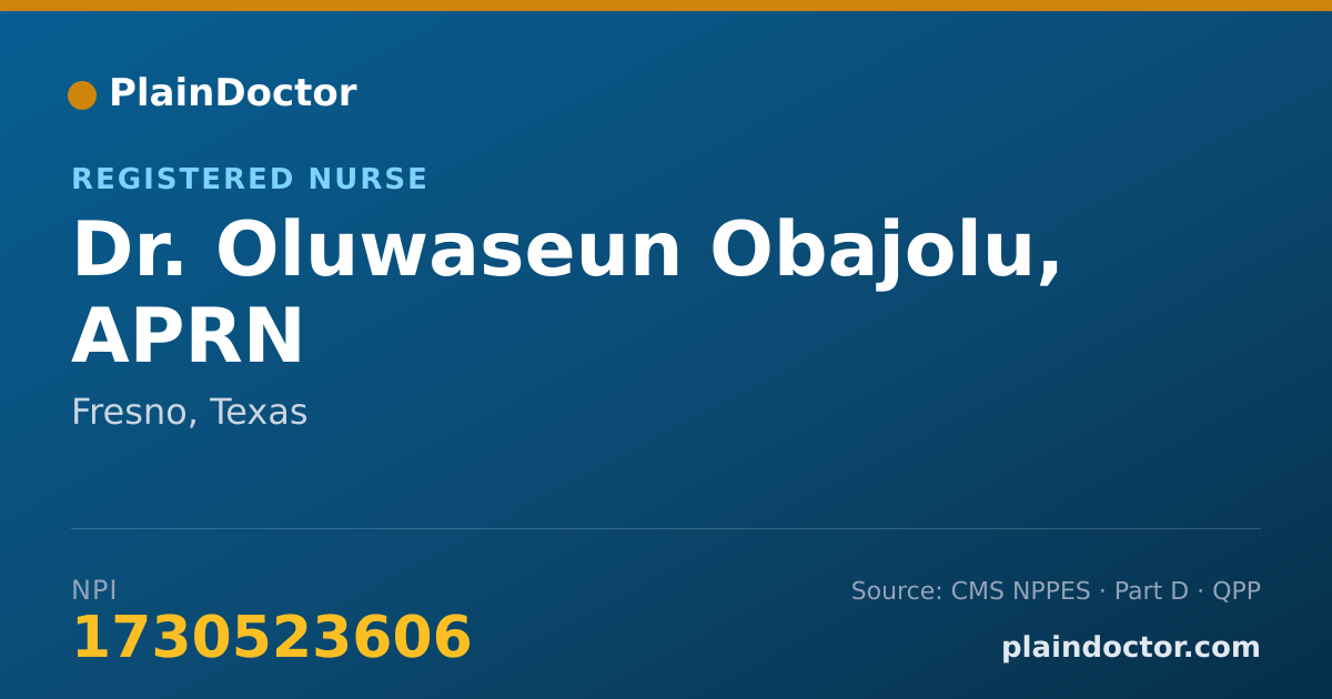 Shareable card for Oluwaseun Obajolu, APRN - Registered Nurse, Fresno, TX